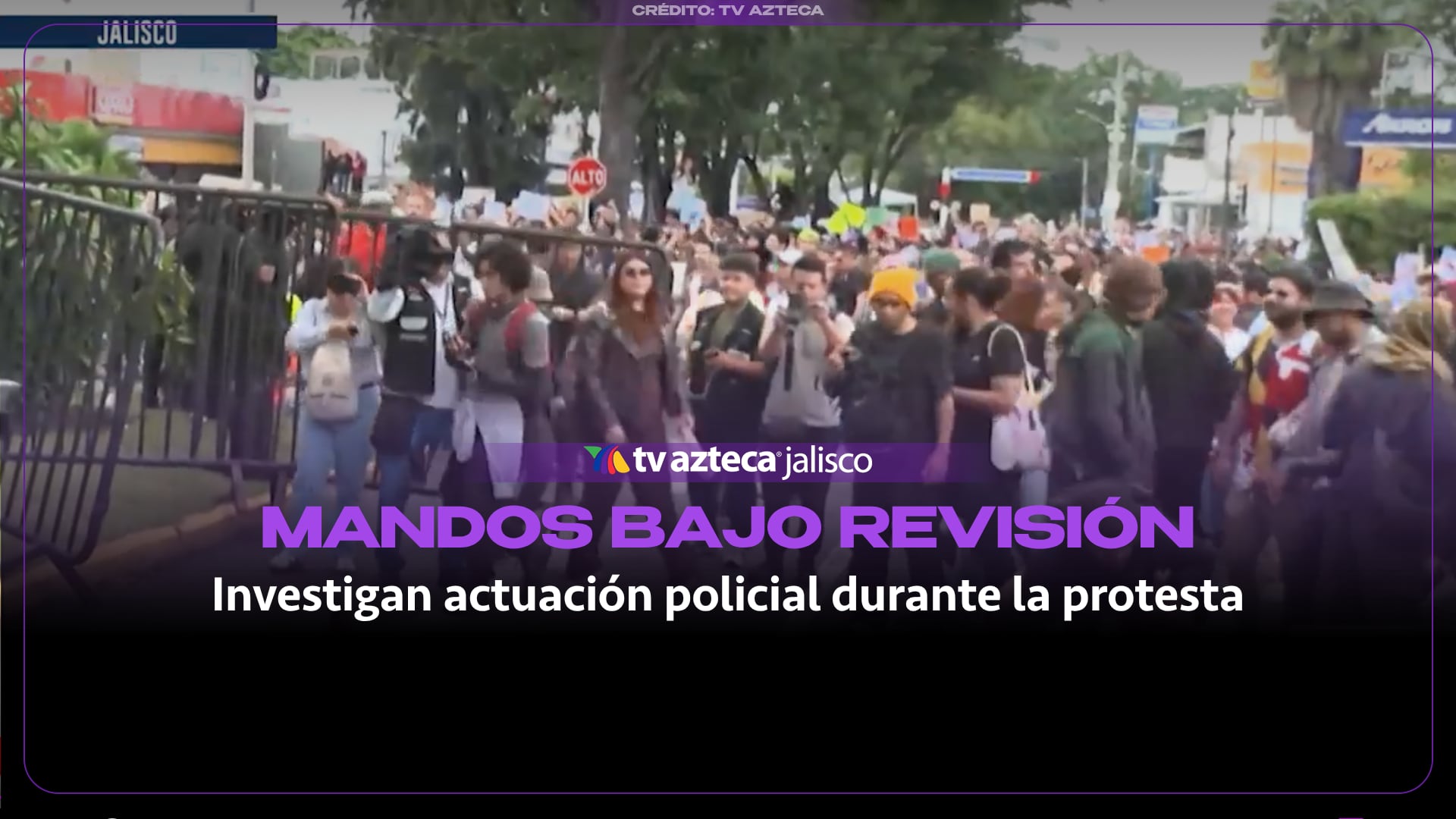 Revisan a tres mandos por actuación policial en protesta de Guadalajara; Fiscalía aún no determina si hubo tortura