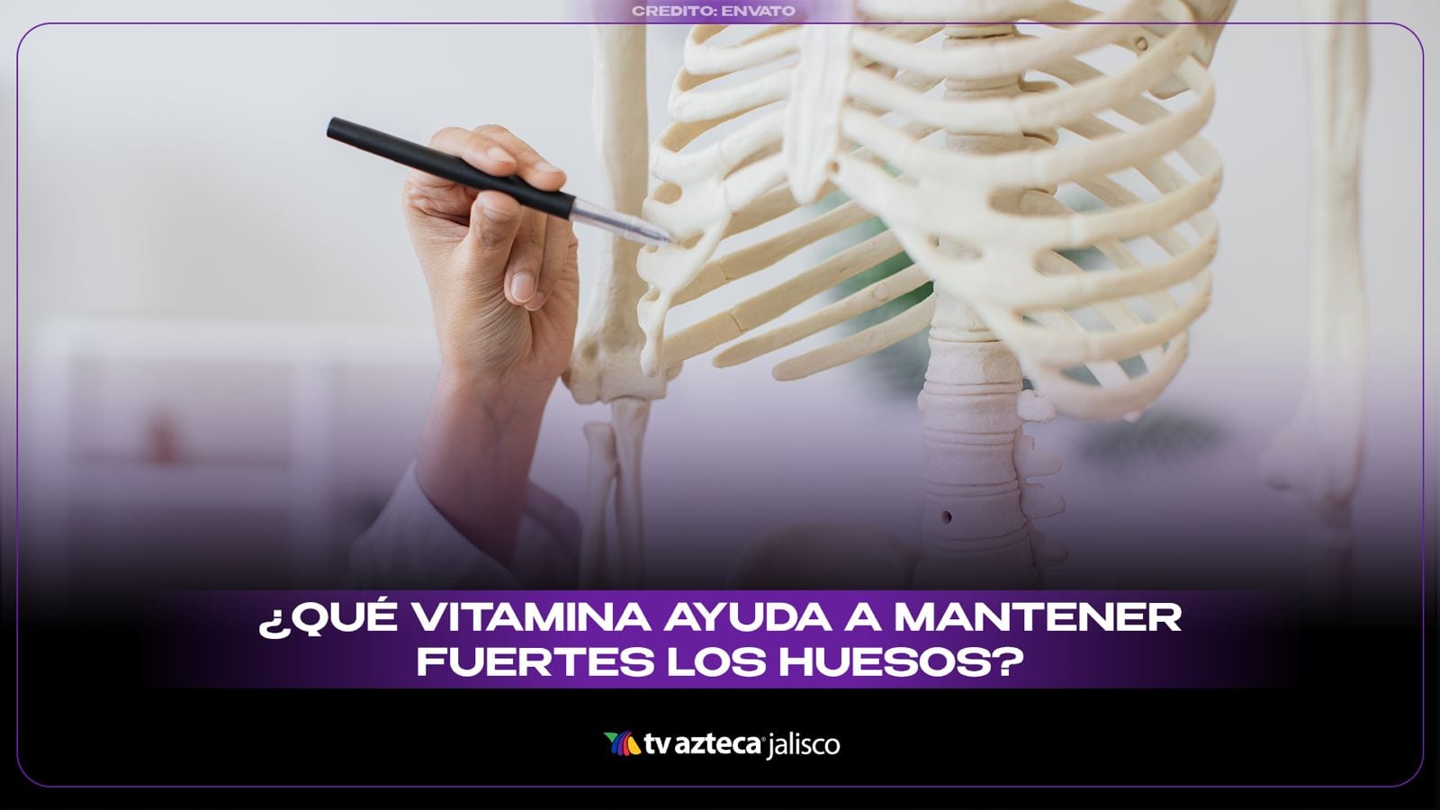 Esta es la vitamina que ayuda a mantener fuertes los huesos