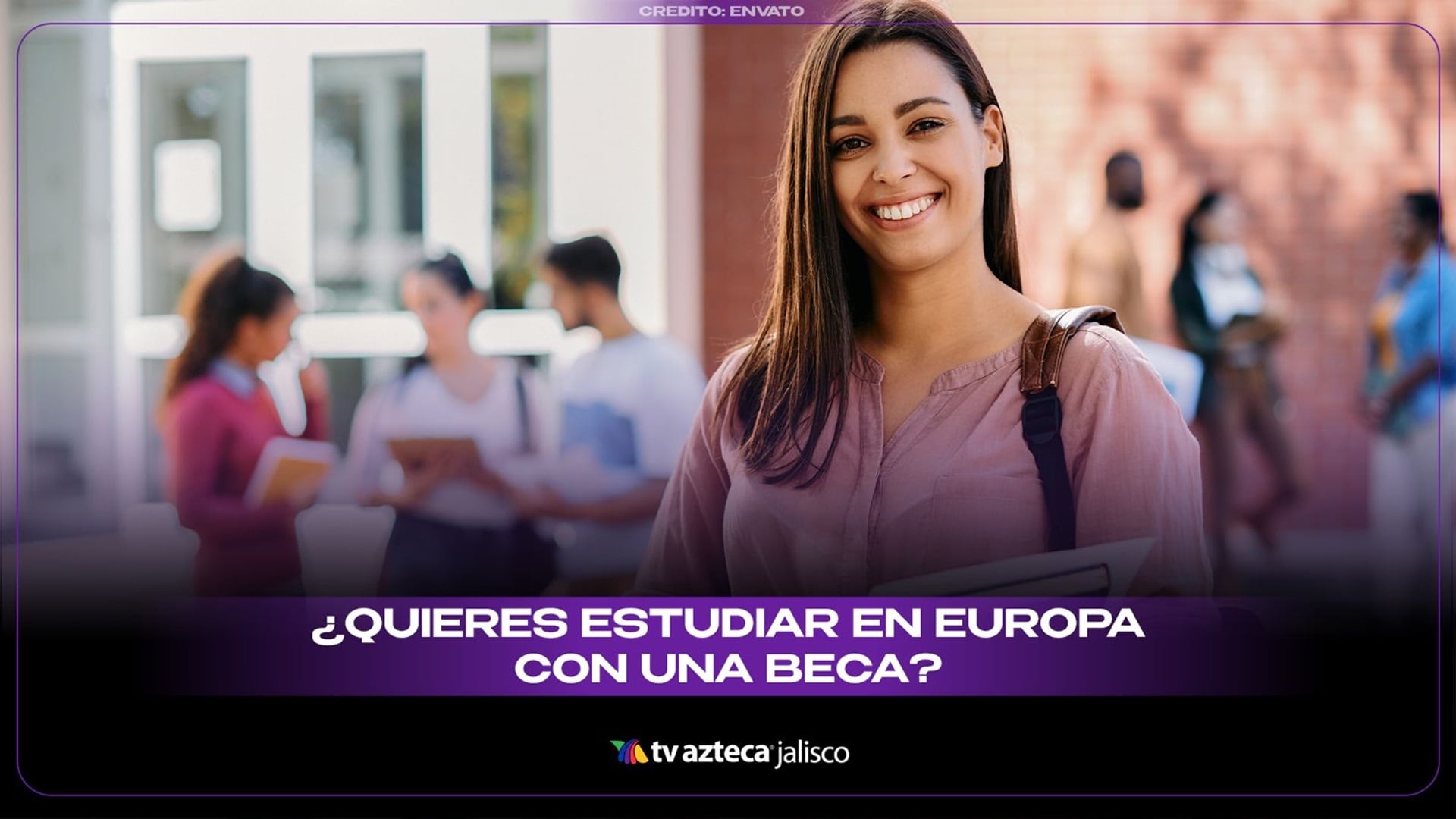 ¿Quieres estudiar en Europa? Así puedes buscar becas y apoyos para lograrlo
