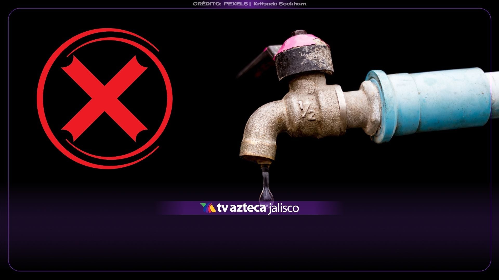 ¡Qué no se te olvide! Lista de colonias y municipios que entran en rotación de agua HOY 20 de octubre