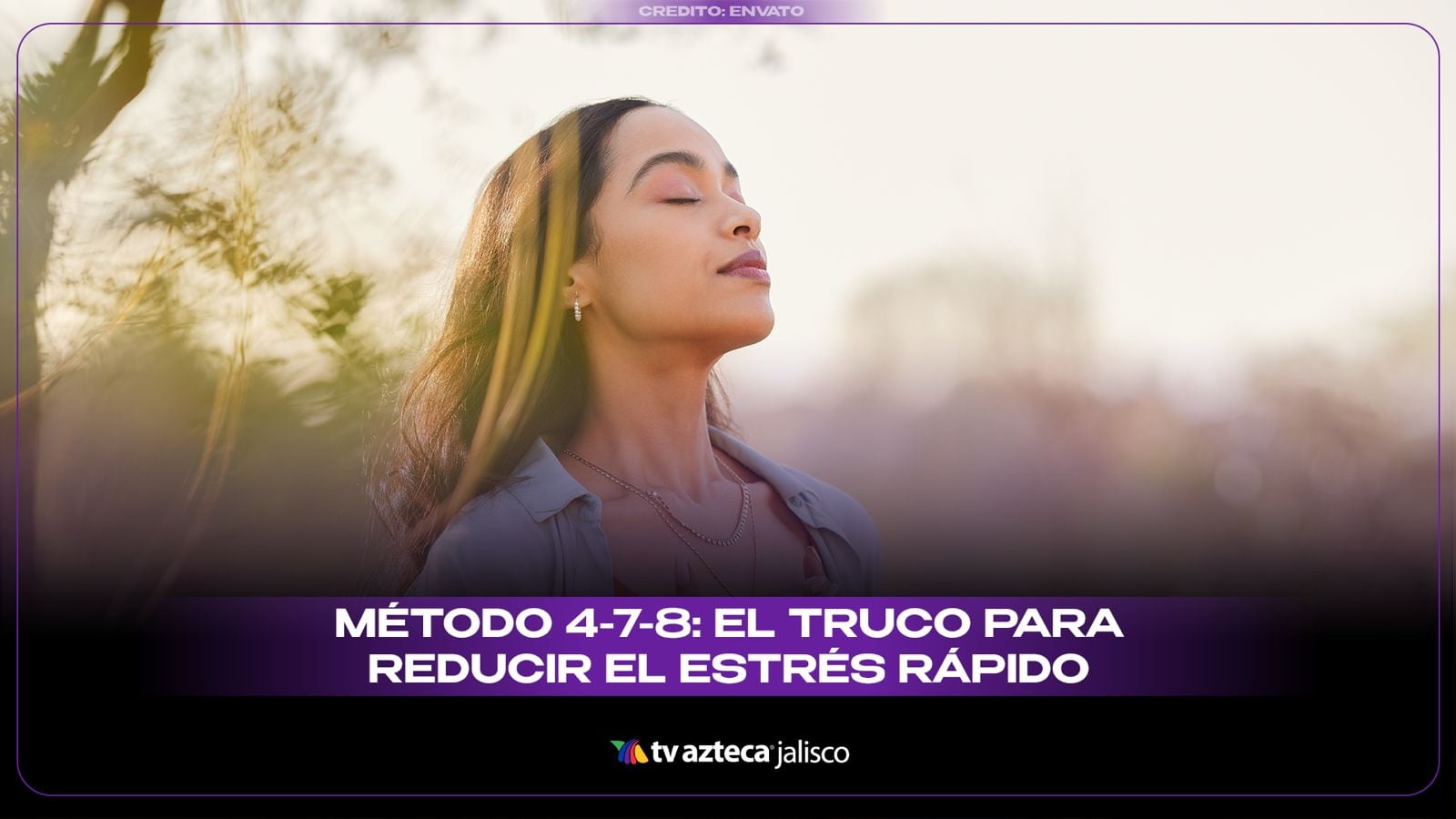 El truco de respiración 4-7-8 que reduce el estrés y la ansiedad en cuestión de minutos