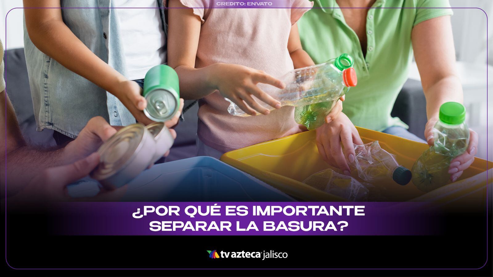 ¿Por qué es importante separar la basura? 