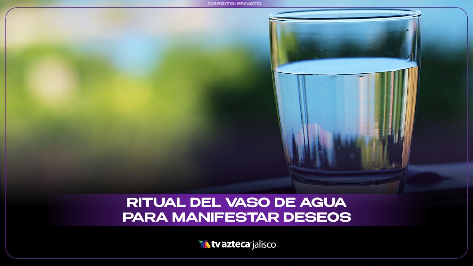 PASO A PASO de cómo hacer un ritual de manifestación con un vaso de vidrio y agua