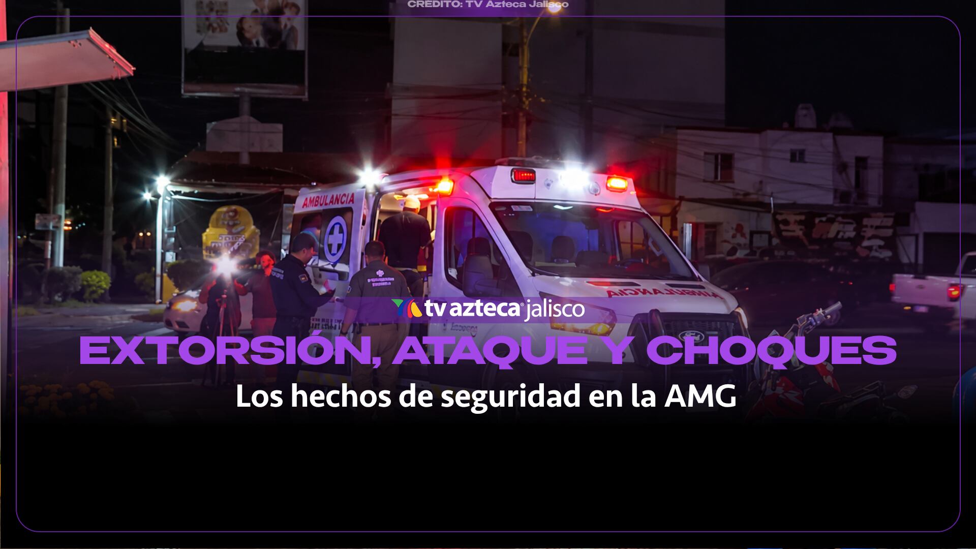 Extorsión, ataque con machete y choques: los hechos de seguridad en la AMG