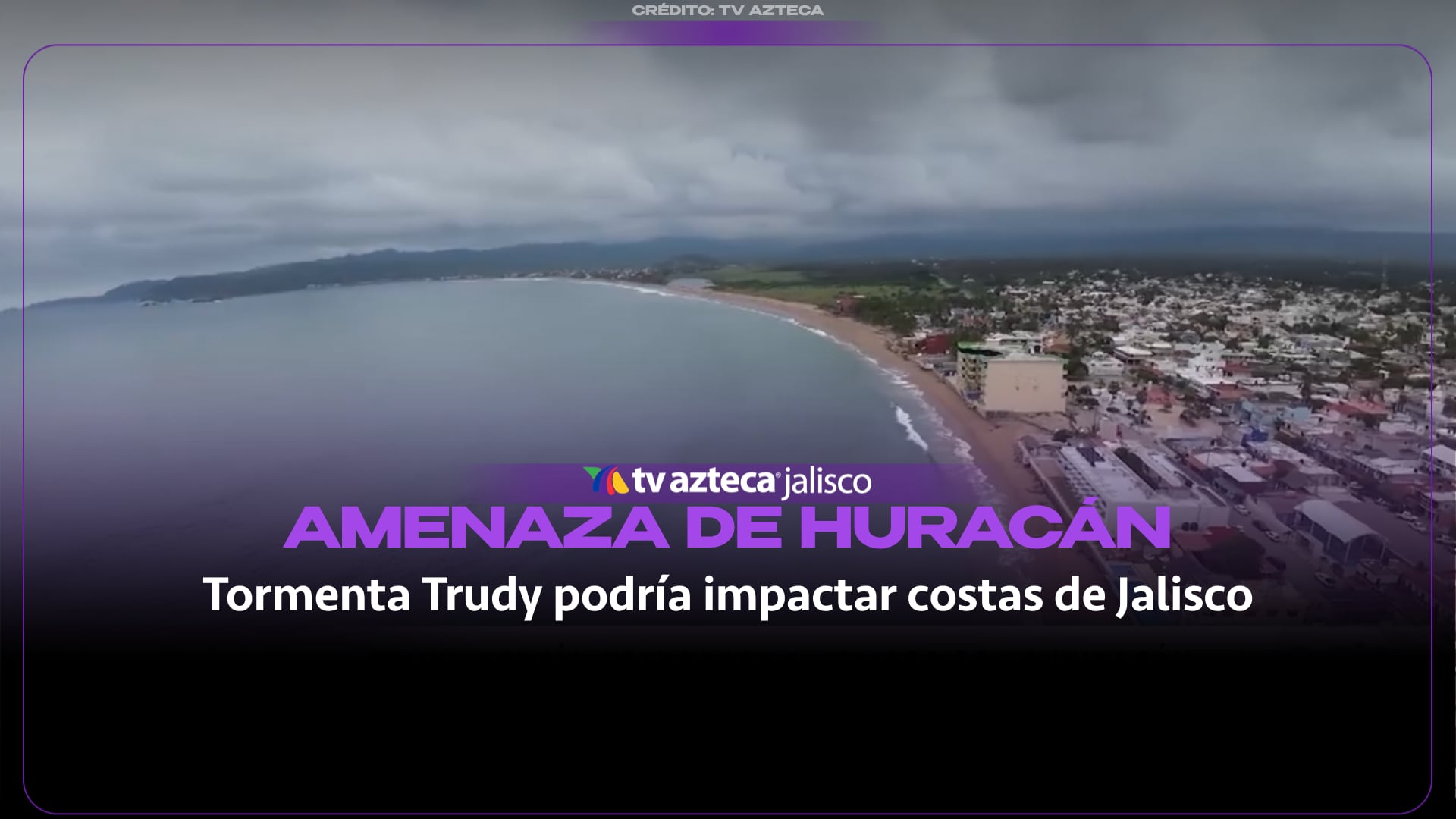 Alertan por posible huracán Trudy que dejará lluvias e intensas nubes en costas de Jalisco