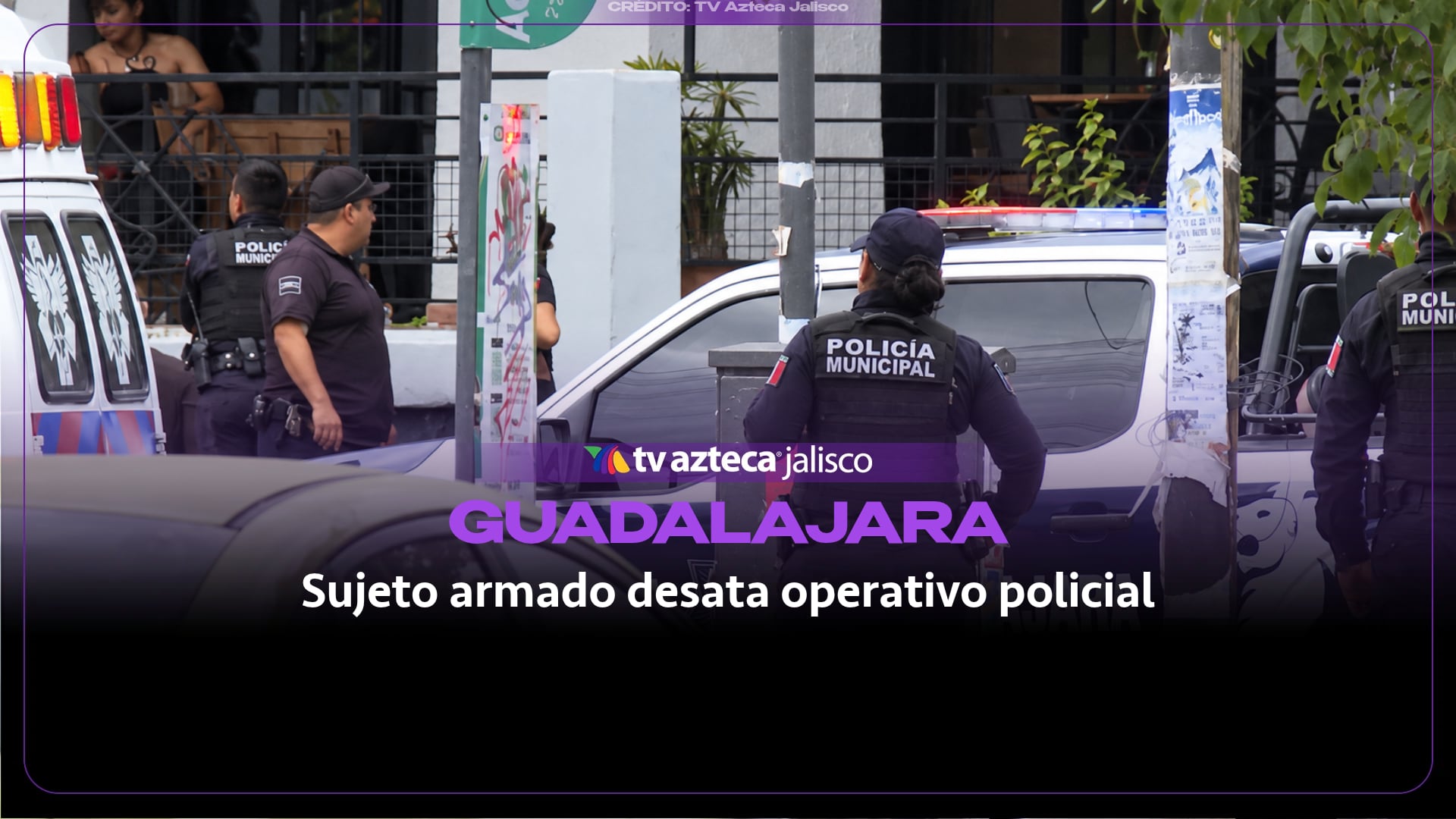 Sujeto armado con cuchillo provoca operativo de tres horas en Guadalajara