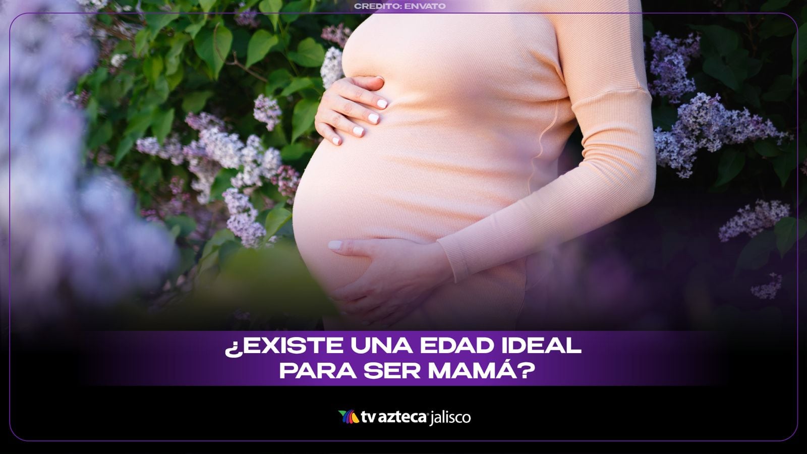 ¿A qué edad es mejor ser mamá? La respuesta no es tan sencilla