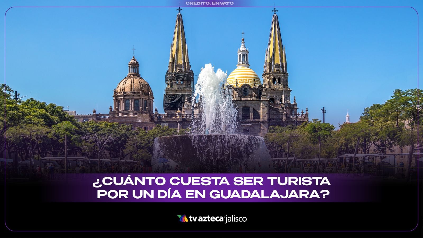 ¿Cuánto dinero necesitas para pasar un día como turista en Guadalajara?