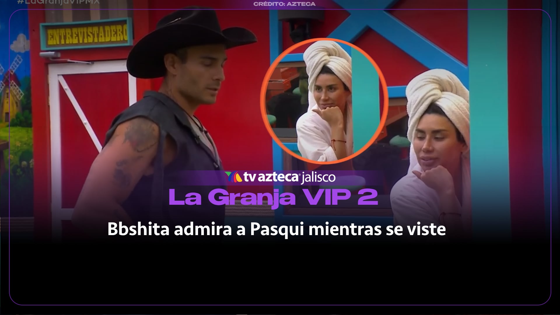 ¡IMÁGENES SENSIBLES! Bbshita admira a Pasqui mientras se viste