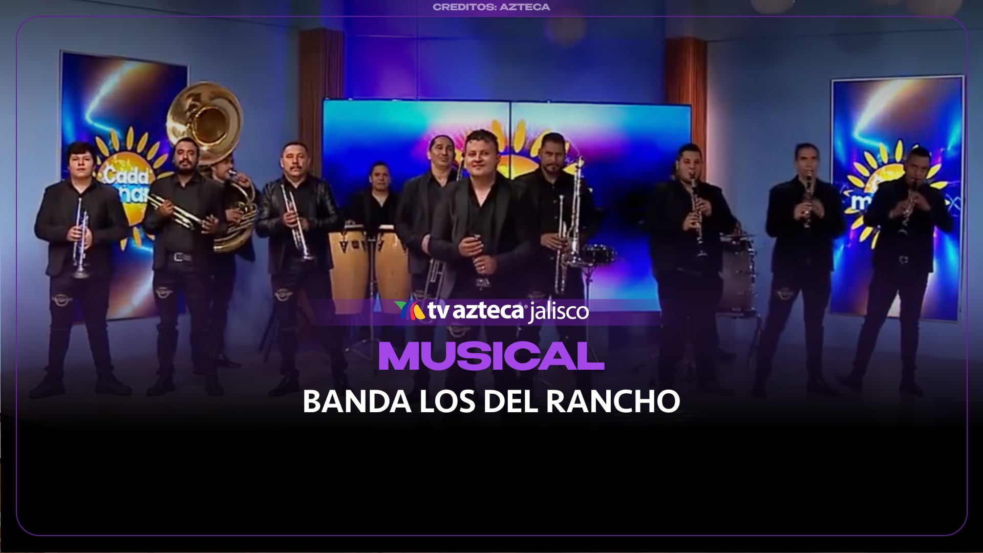 MUSICAL | ‘Banda Los del Rancho’ llegan a poner el ritmo en ‘Cada Mañana’ parte I