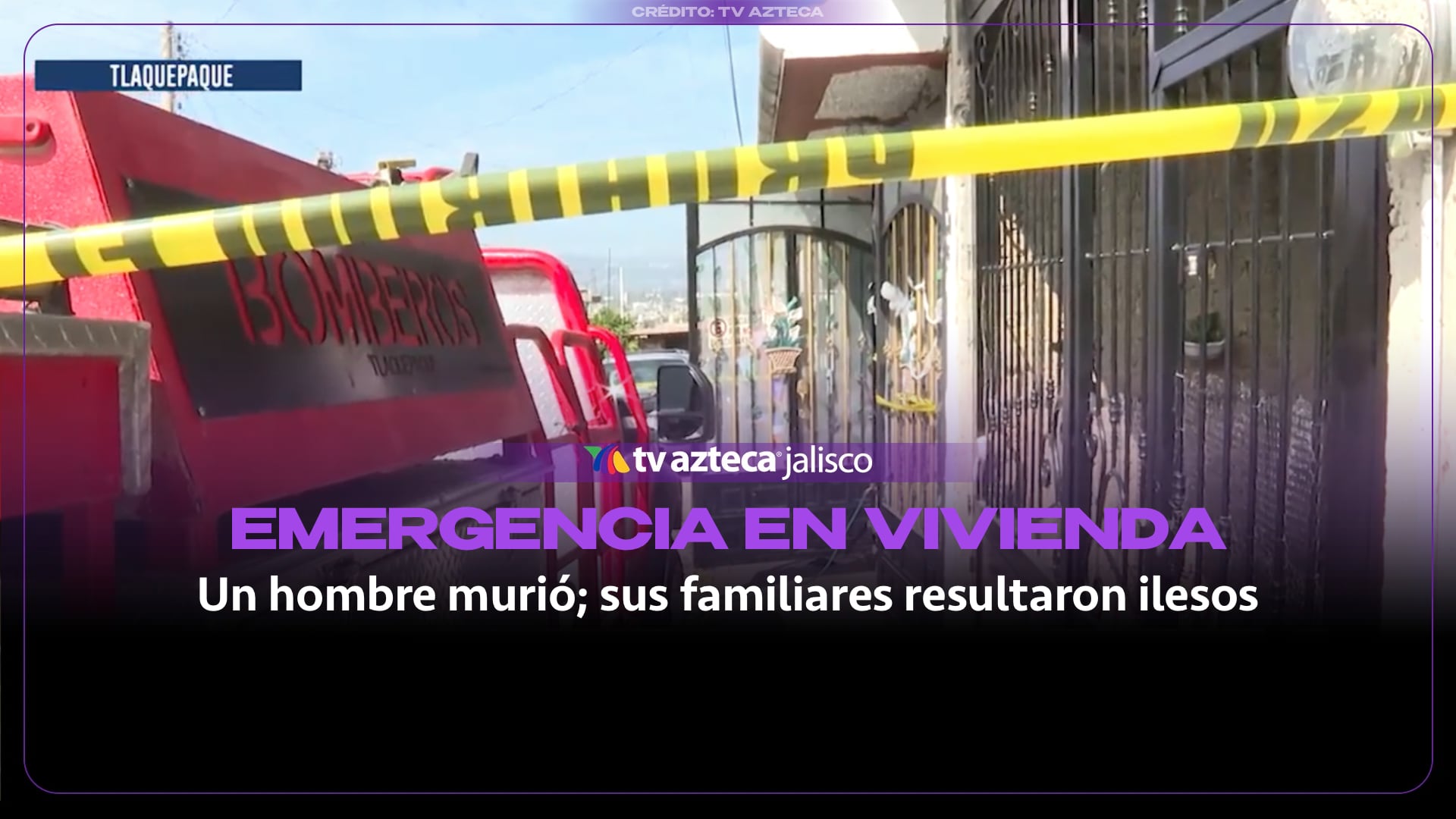 Hombre muere tras incendio en vivienda de Nueva Santa María, Tlaquepaque; investigan los hechos