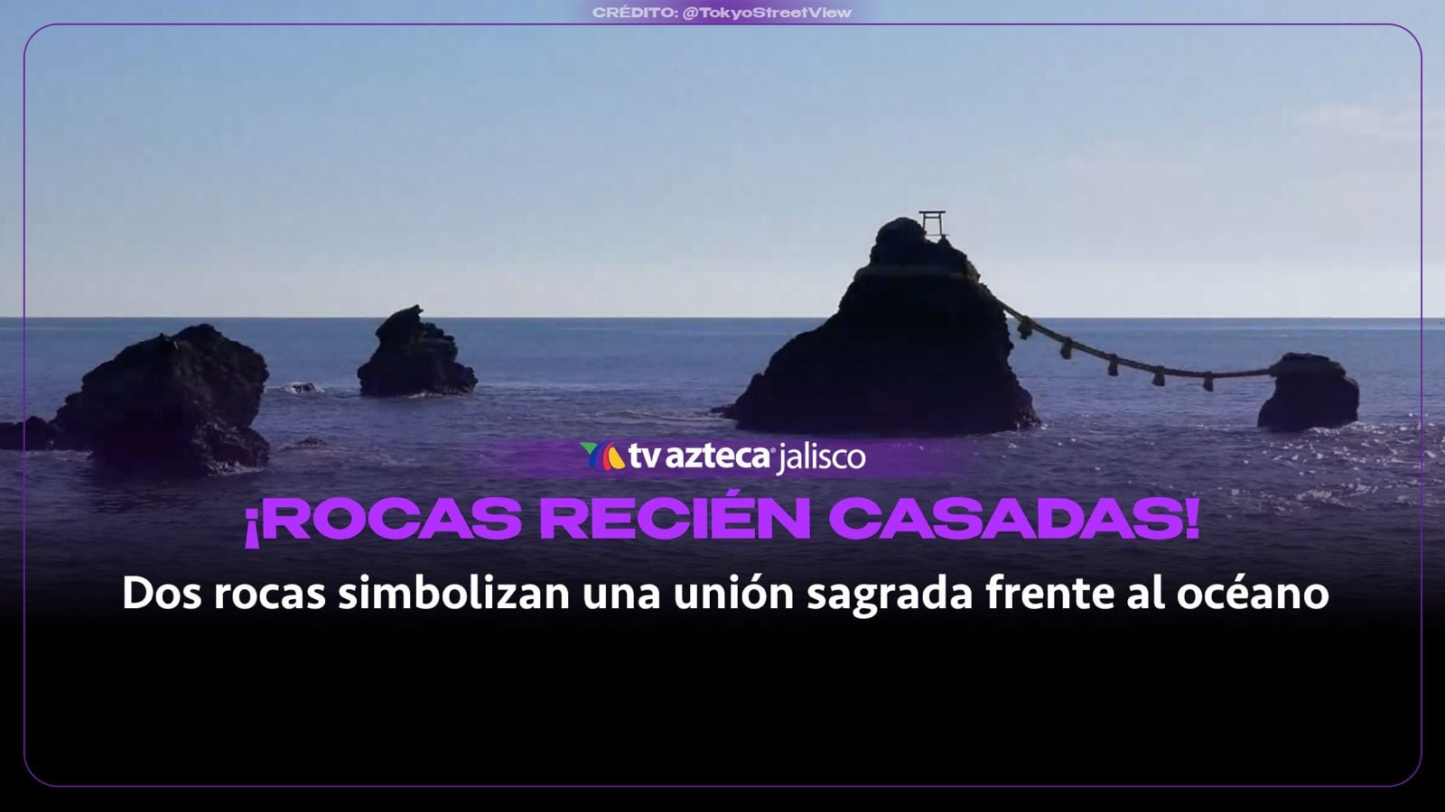 ¡Las rocas que se casaron! Japón tiene un monumento natural que simboliza el amor para toda la vida