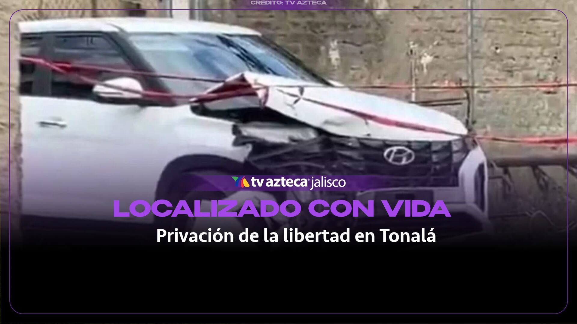 ÚLTIMA HORA | Localizan con vida a hombre presuntamente privado de la libertad en Tonalá