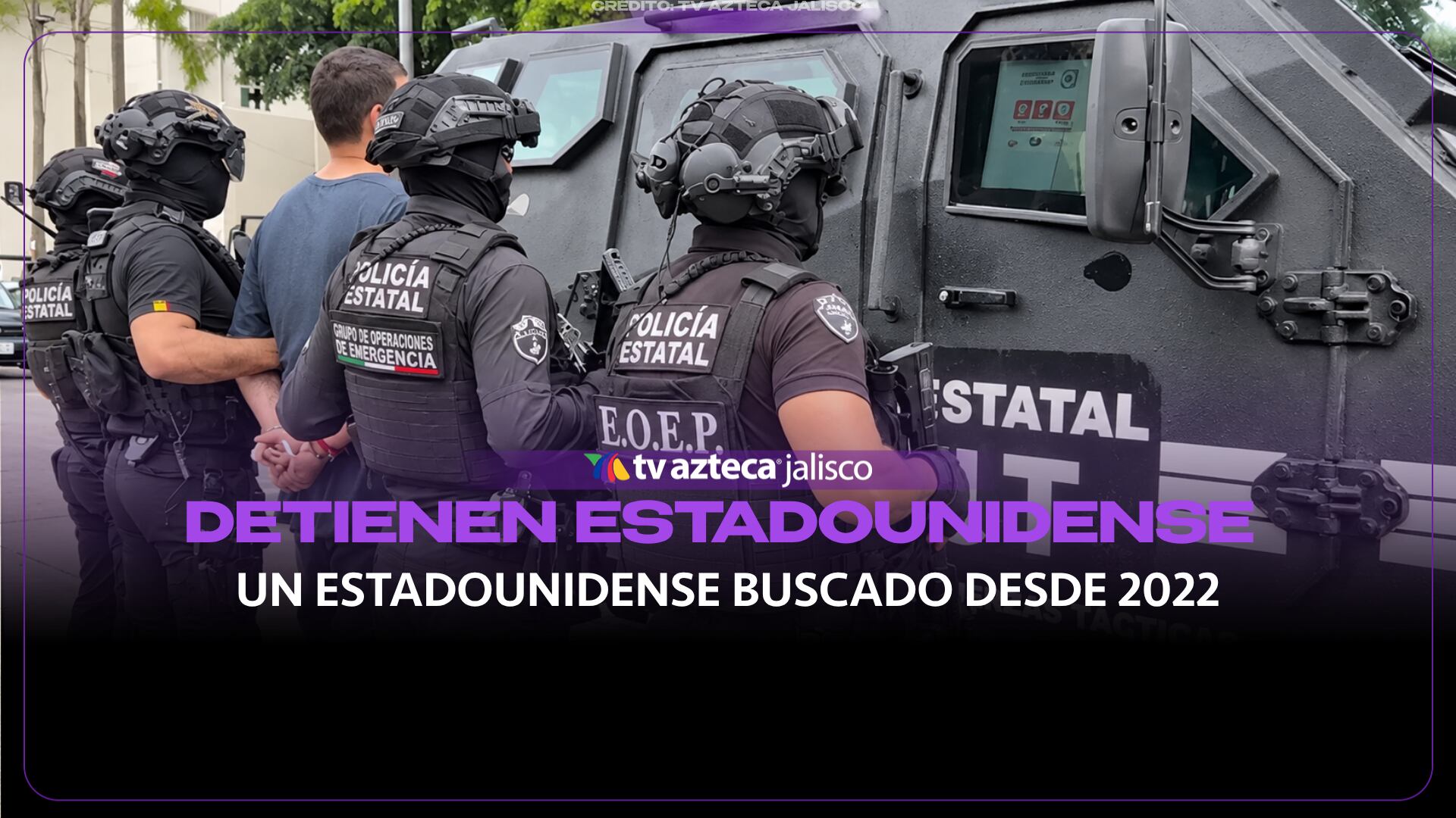 Detienen en Tonalá a estadounidense buscado por autoridades de California