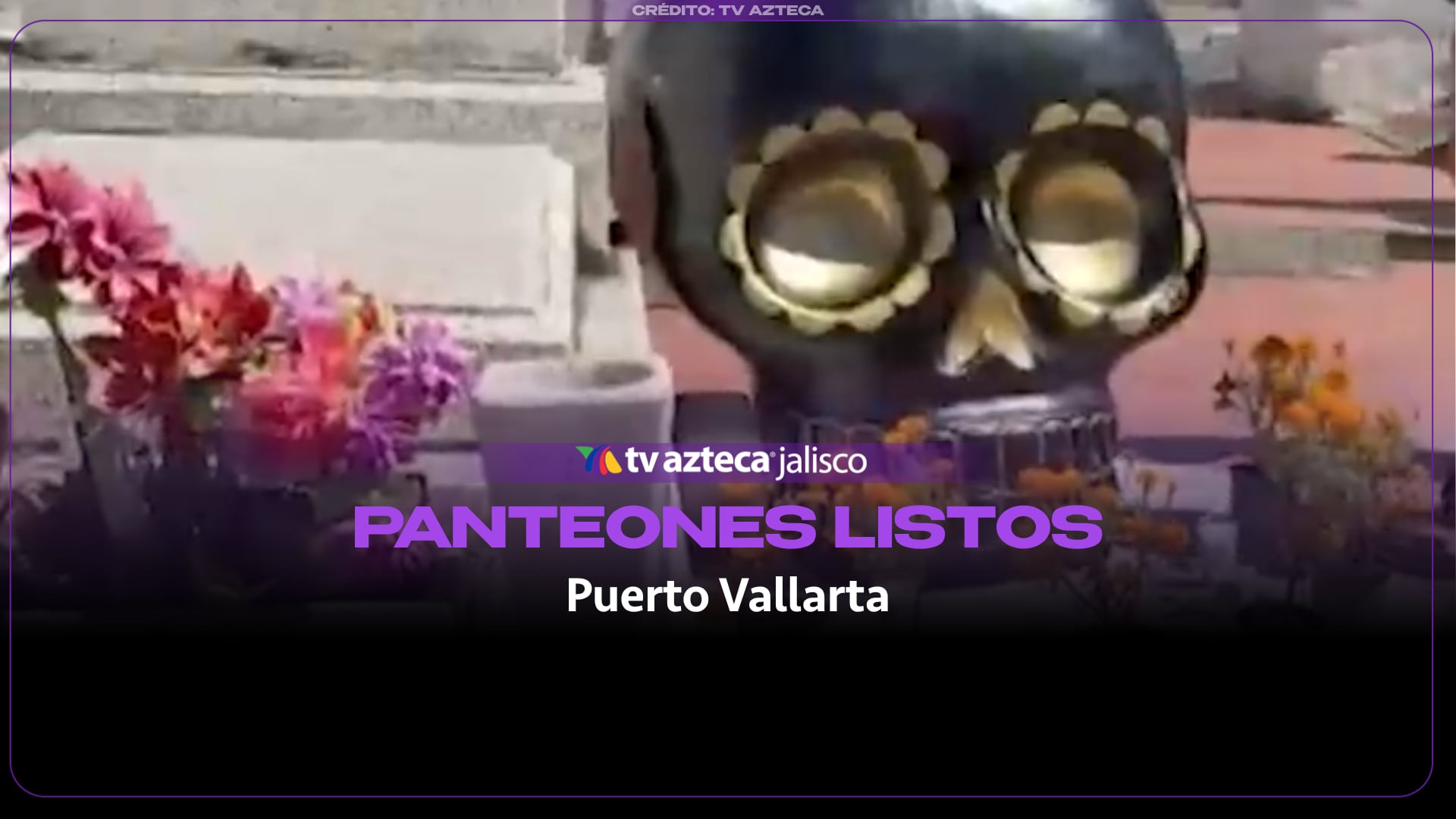 Puerto Vallarta se prepara para recibir a miles de familias en sus cementerios este Día de Muertos