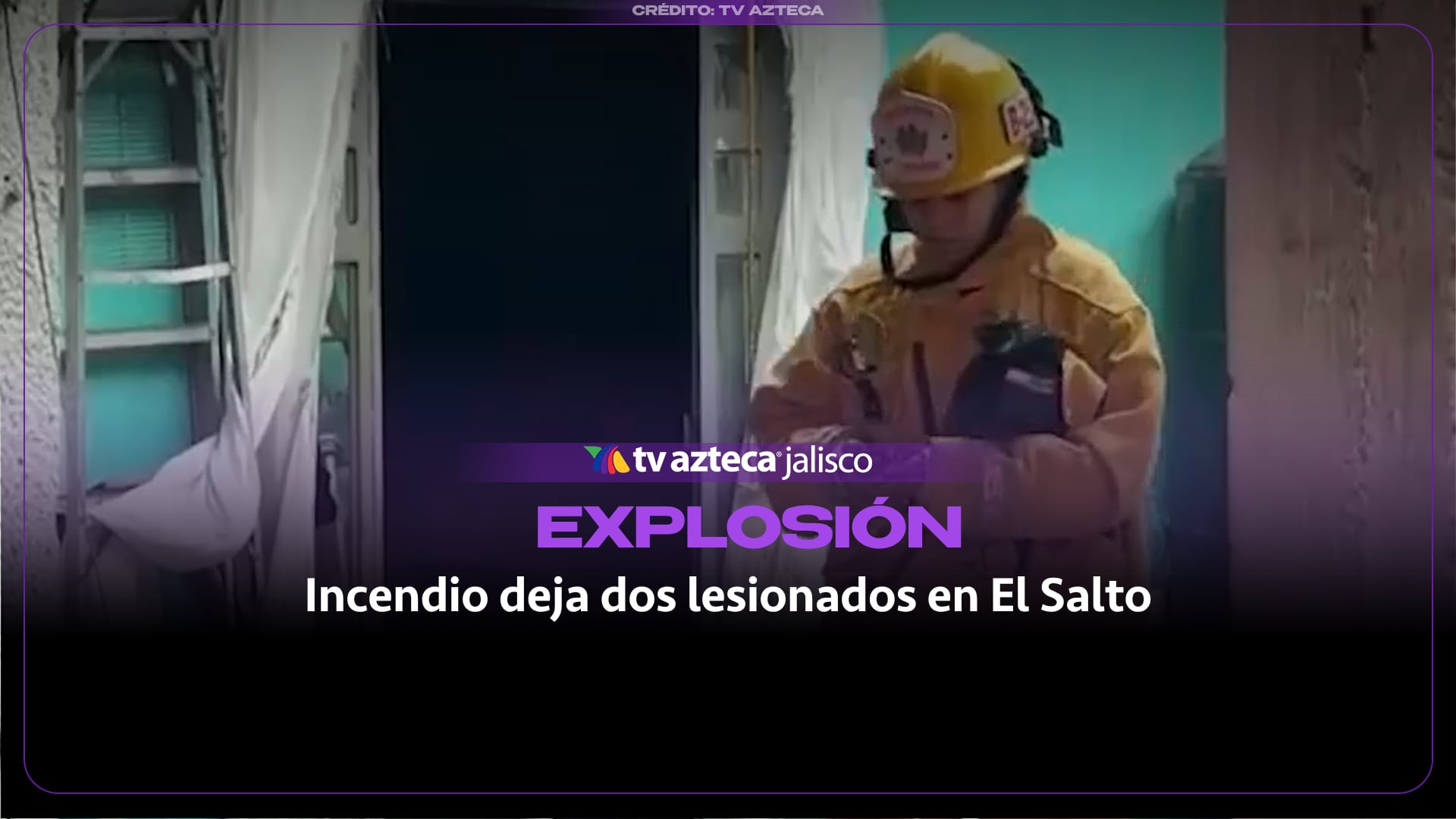 Incendio y explosión en vivienda de El Salto deja dos lesionados; investigan presencia de gasolina