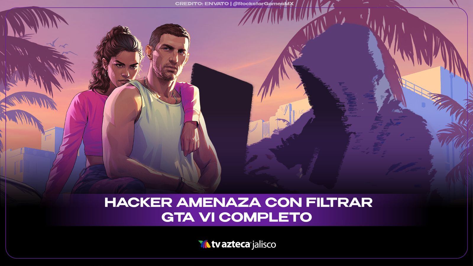 CyberLeek amenaza con filtrar GTA VI completo