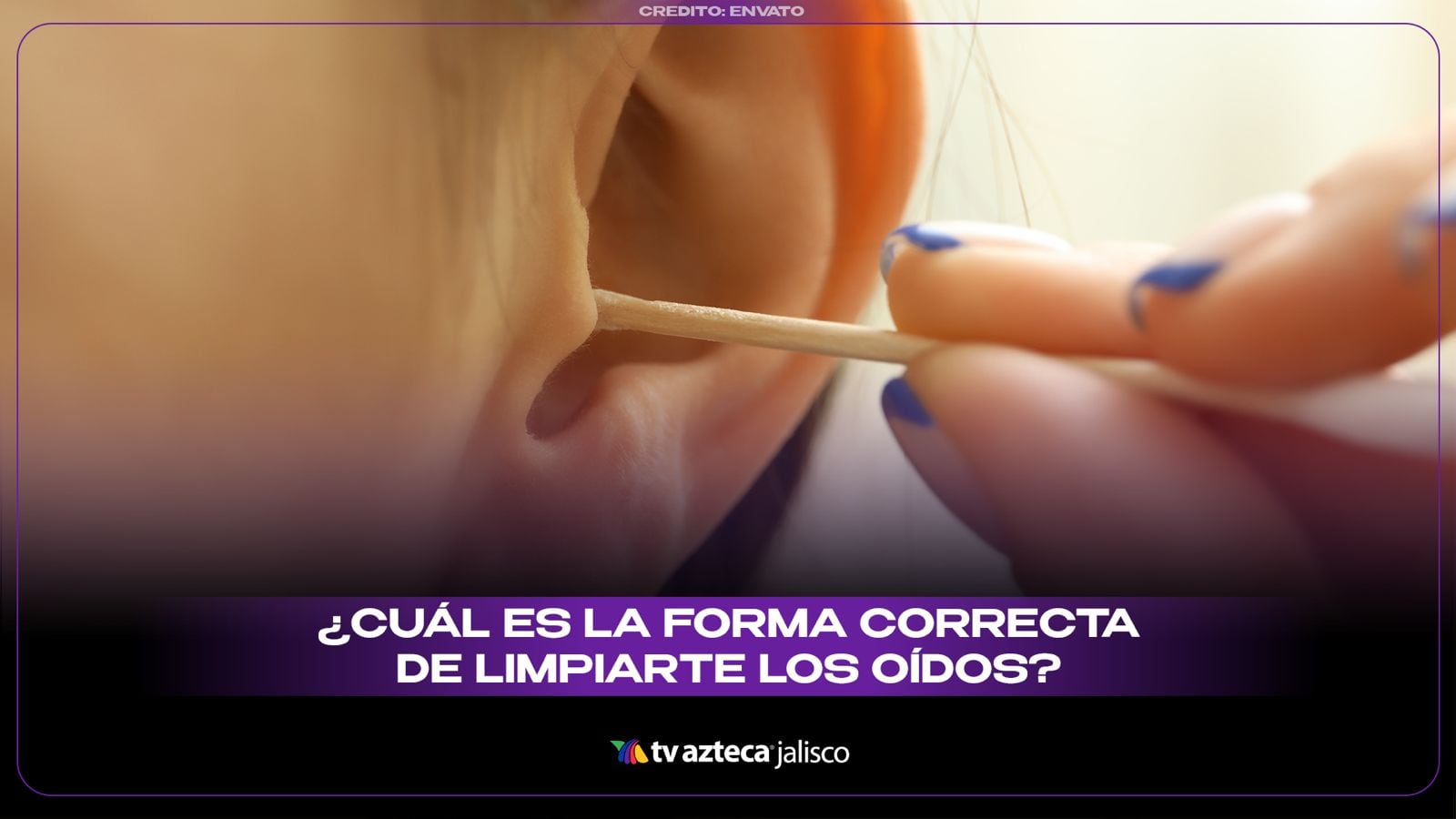 ¿Usas cotonetes para limpiarte los oídos? Podrías estar cometiendo un error