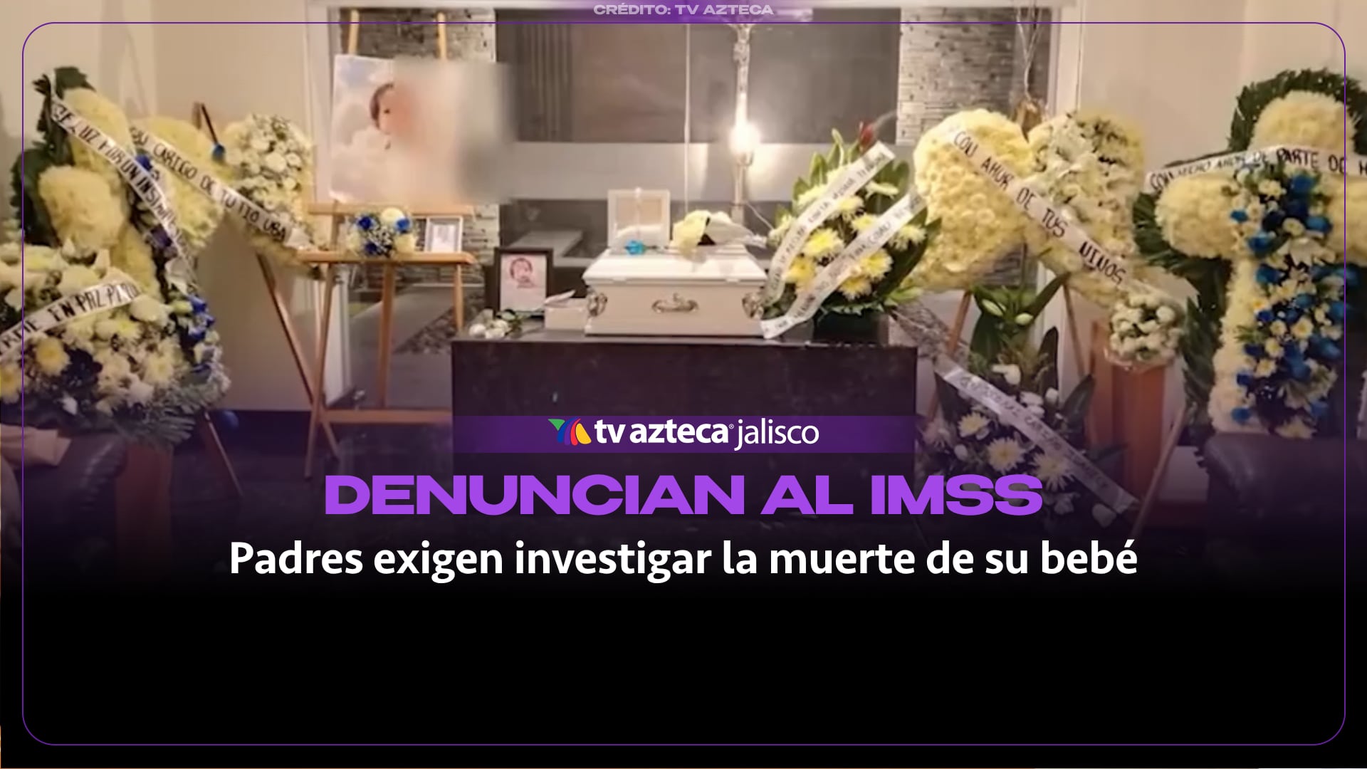 Denuncian negligencia e infección por hongo tras muerte de recién nacido en IMSS de Guadalajara