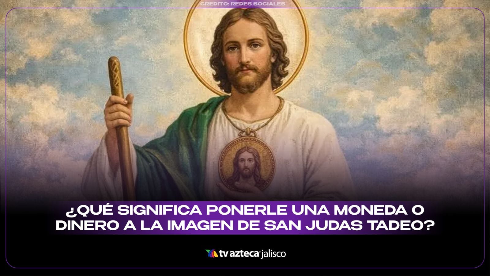 ¿Por qué debes ponerle dinero a la imagen de San Judas Tadeo?