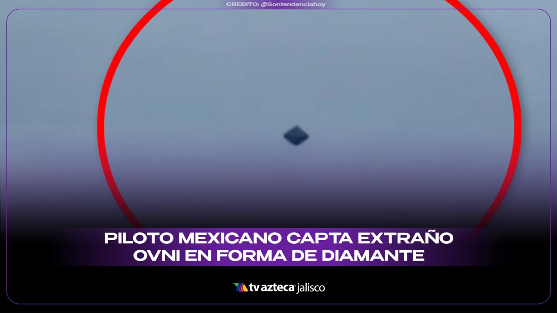 Piloto mexicano capta extraño objeto con forma de diamante entre las nubes; video se viraliza