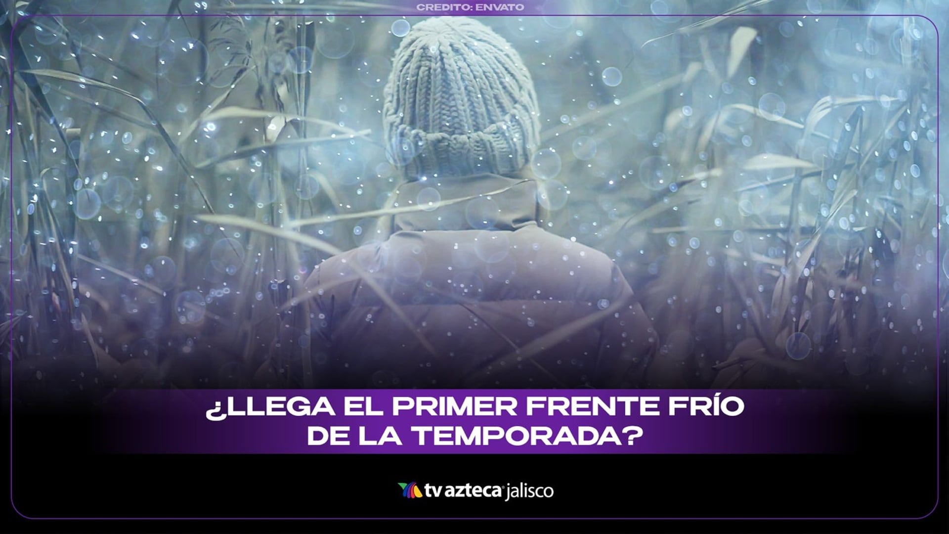 Primer frente frío de la temporada se acerca a México; lista de estados afectados