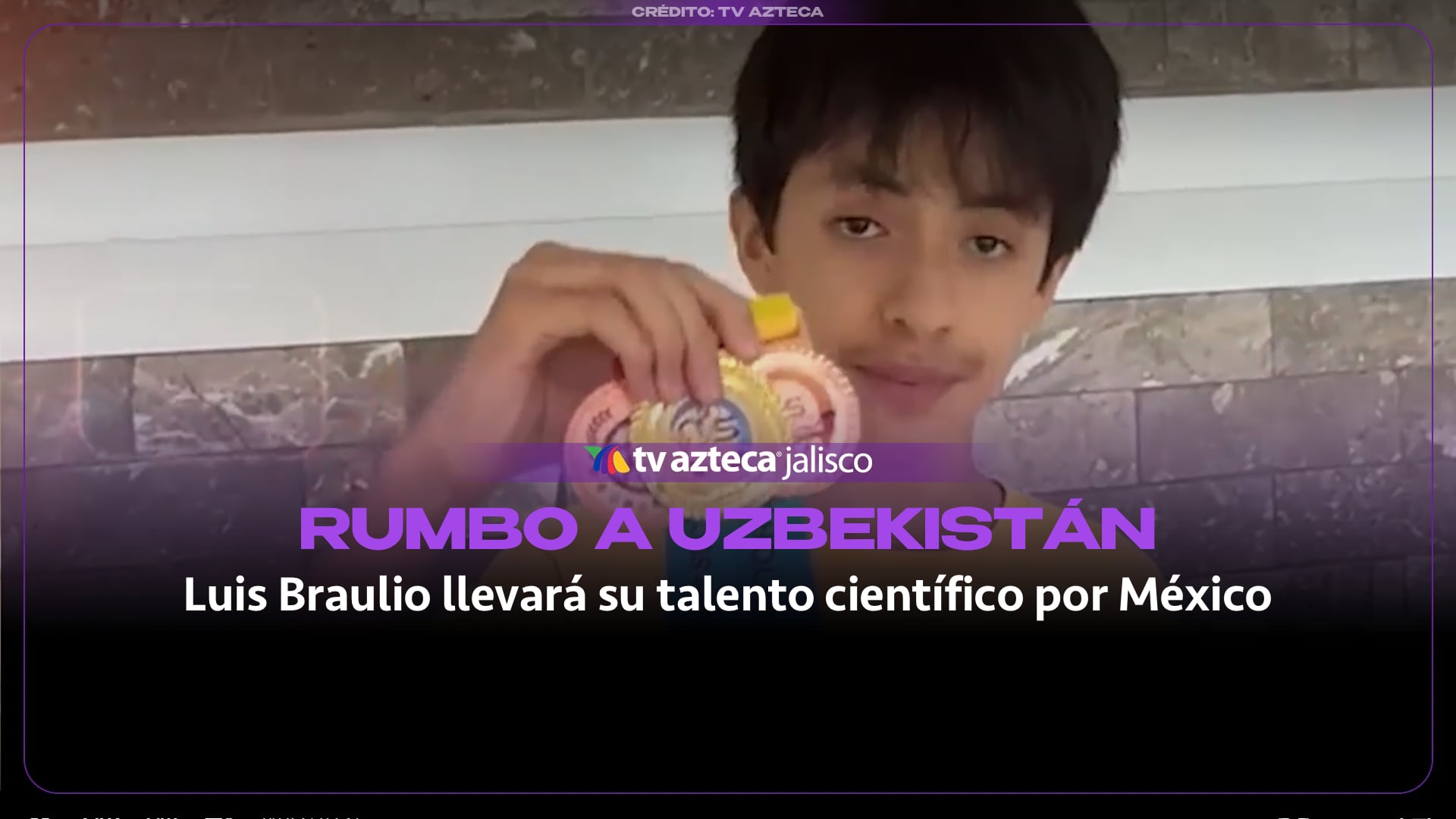 Luis Braulio, de 14 años, representará a México en competencia de ciencia en Uzbekistán