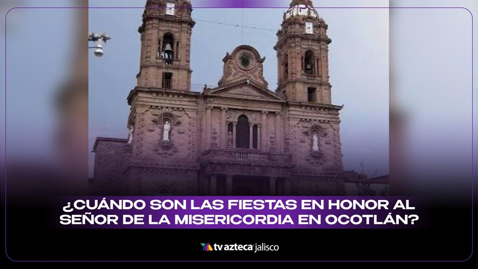 Fiestas del Señor de la Misericordia en Ocotlán 2026: fechas y hora de la tradicional Entrada de los Gremios