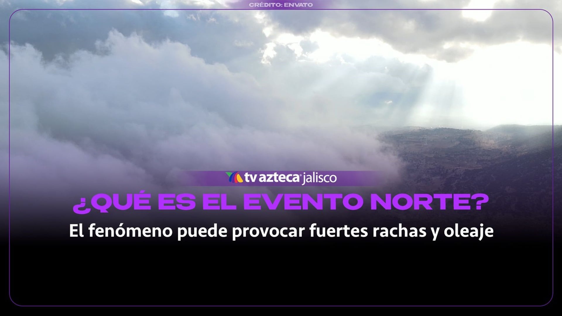¿Qué es el Evento de Norte y cómo afecta al clima en México?