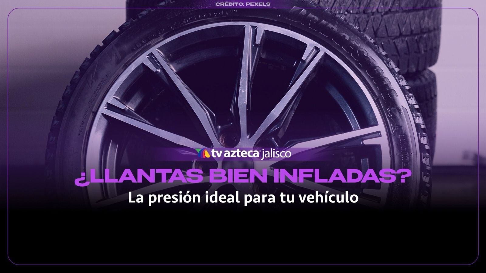 ¿Cuánto aire deben llevar las llantas de tu vehículo? Esta es la presión recomendada