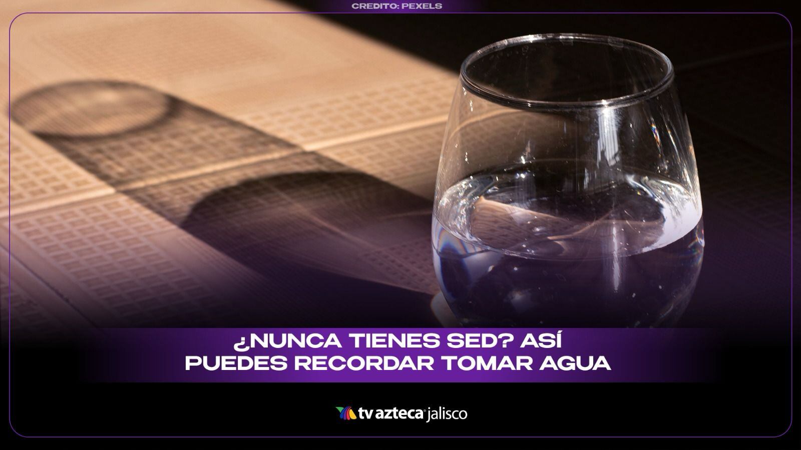 ¿Nunca tienes sed? Consejos para no olvidar tomar agua
