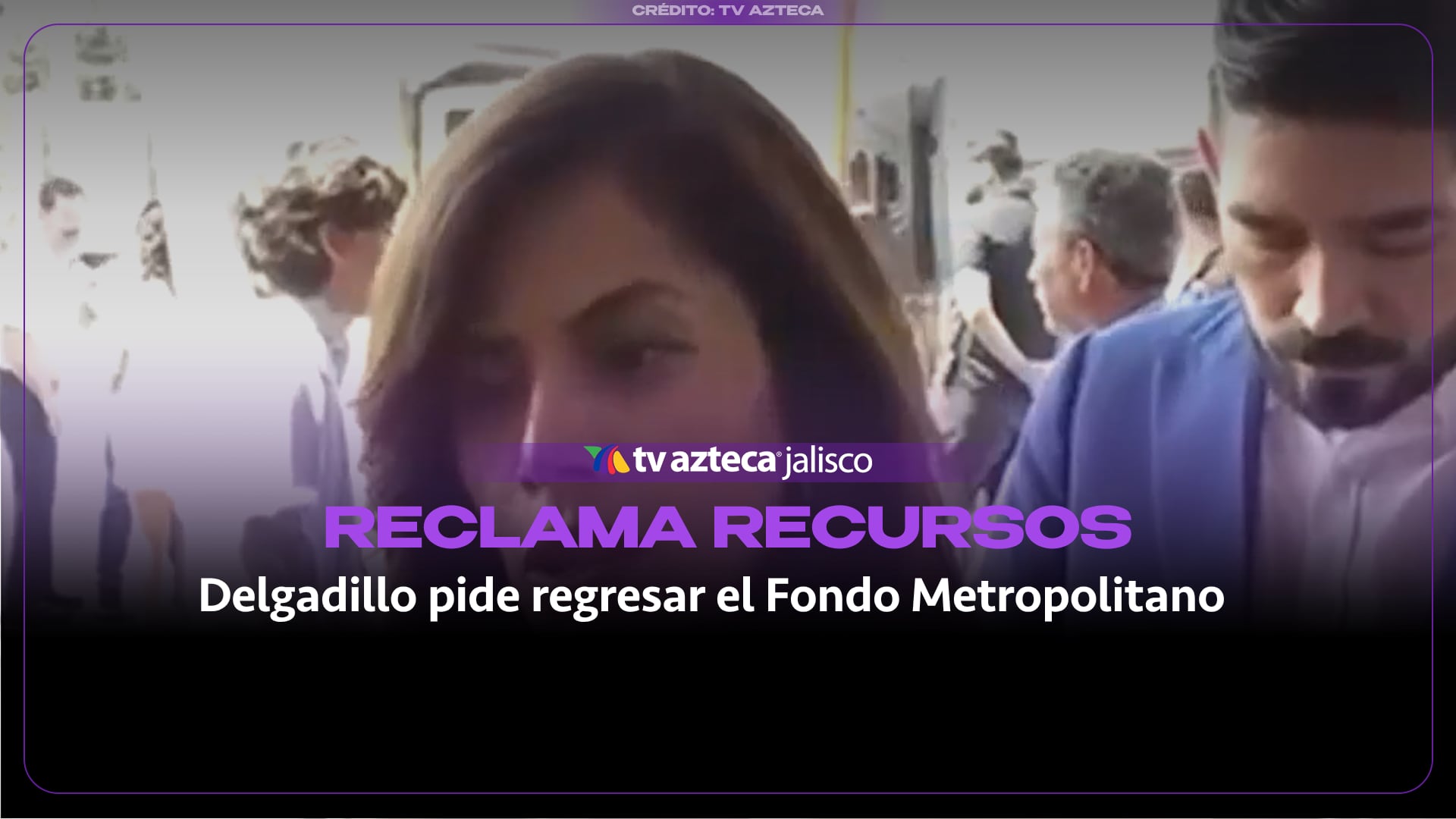 Verónica Delgadillo pide regresar el Fondo Metropolitano; reclama más de 10 mil mdp