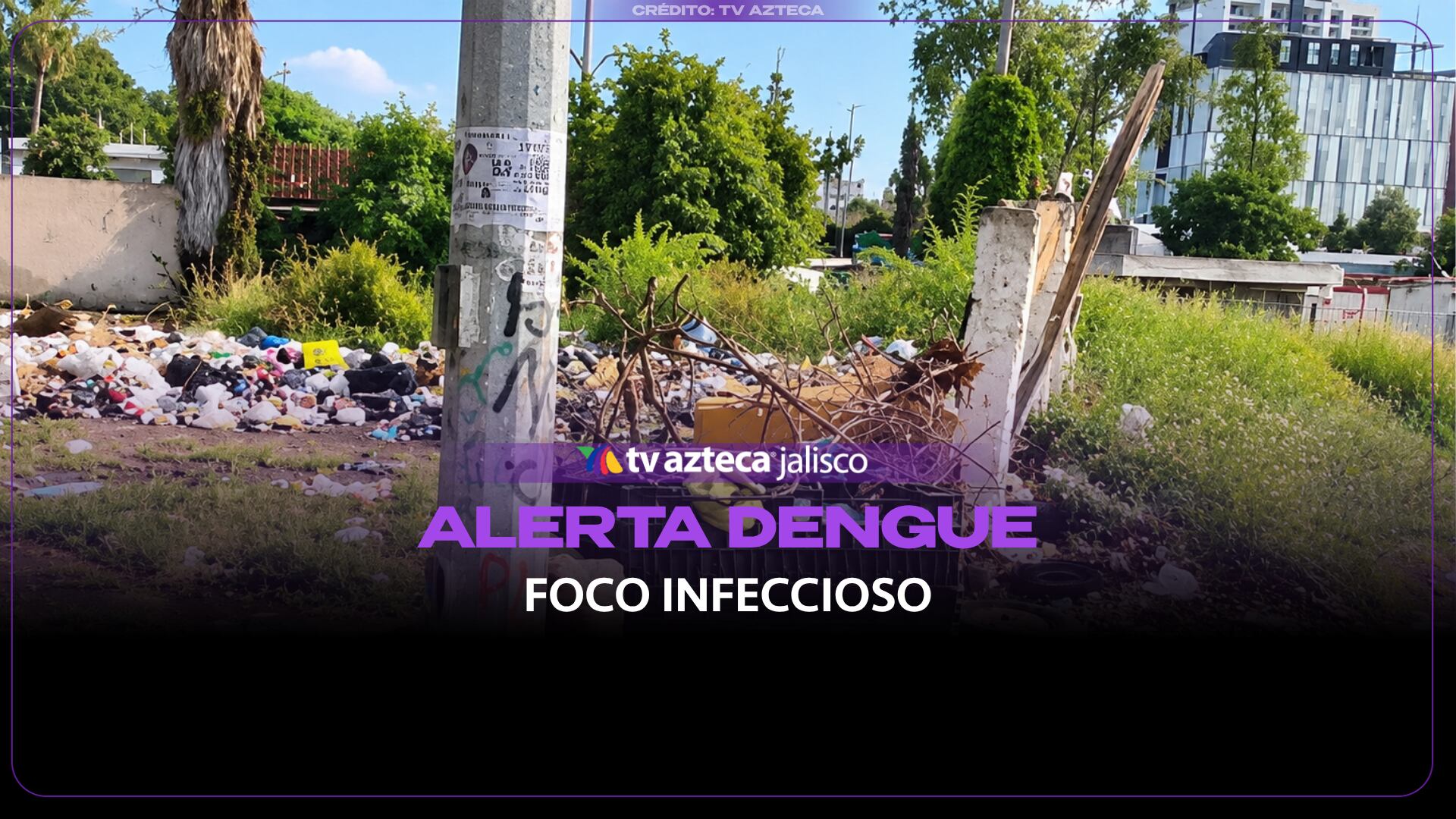 Alerta por foco de infección y dengue en predio con basura acumulada en Jardines del Bosque