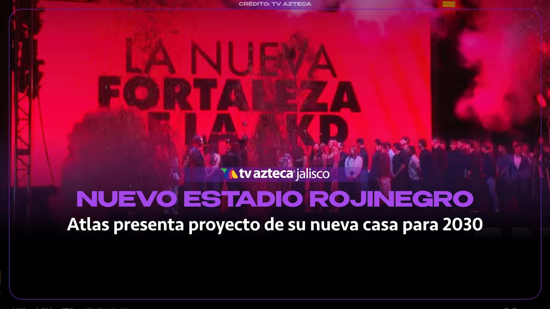 Atlas presenta con bombo y platillo el proyecto de su nuevo estadio; esto es lo que costará