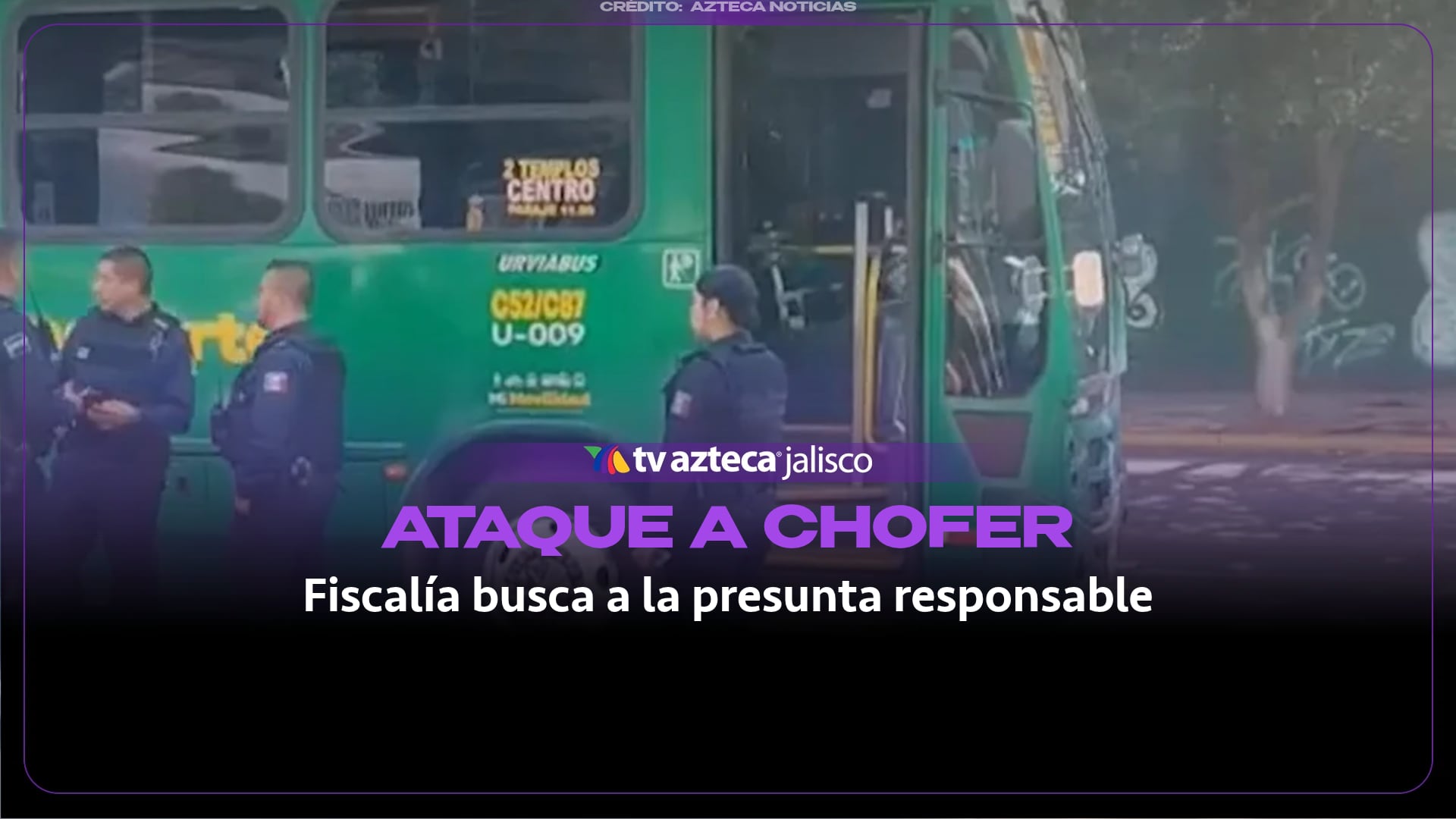Agresión a chofer en Guadalajara: buscan a pasajera que lo hirió con un cuchillo