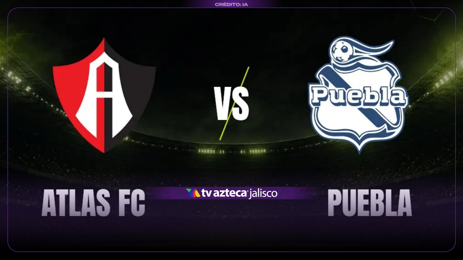Atlas vs Puebla HOY: ¿A qué hora empieza el partido de la Jornada 14 del Apertura 2026?