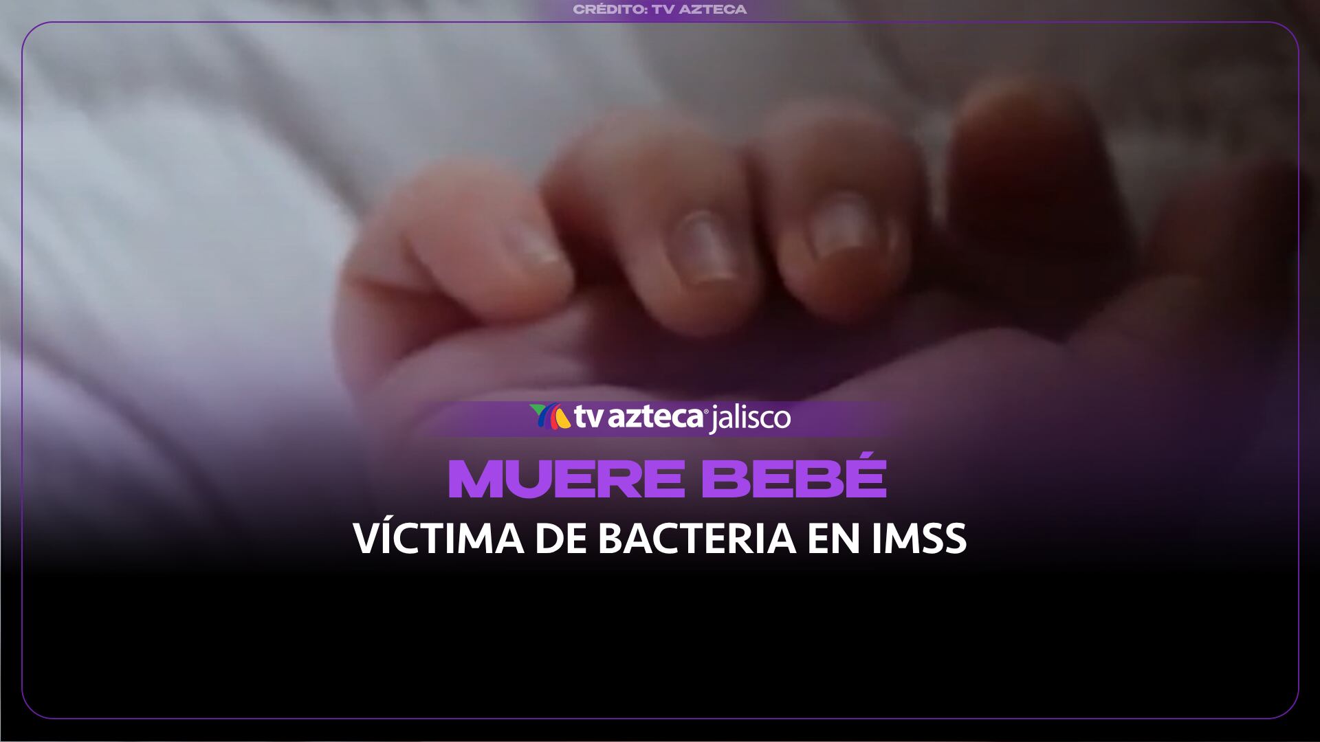 Muere otro bebé en el Centro Médico de Occidente; familia denuncia fallas de higiene