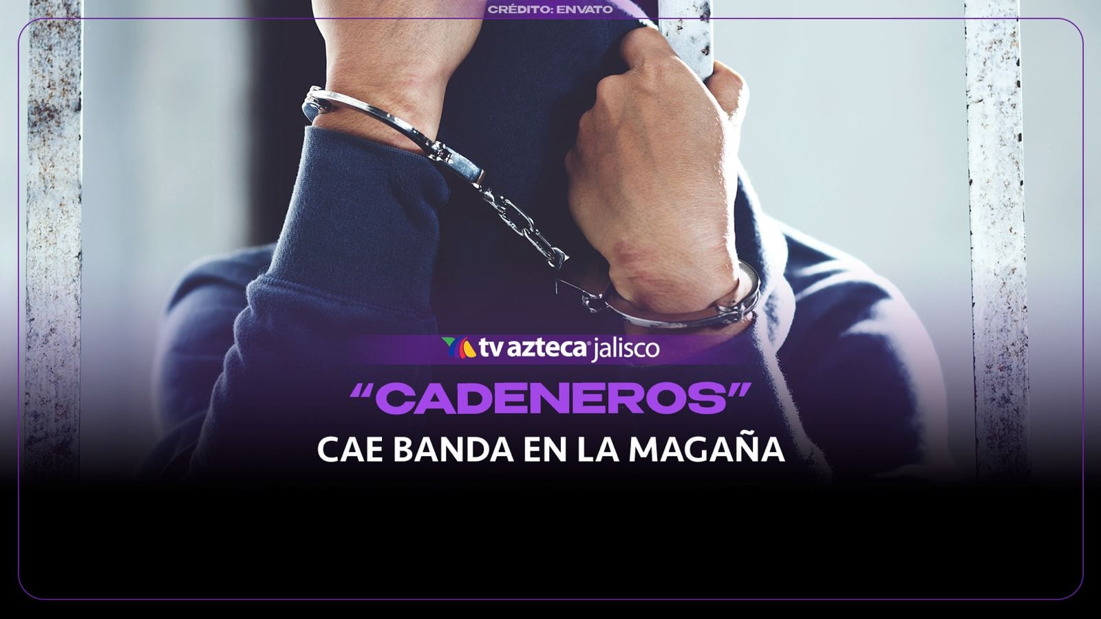 VIDEO | Así operaba la banda de cadeneros detenidos en Guadalajara 