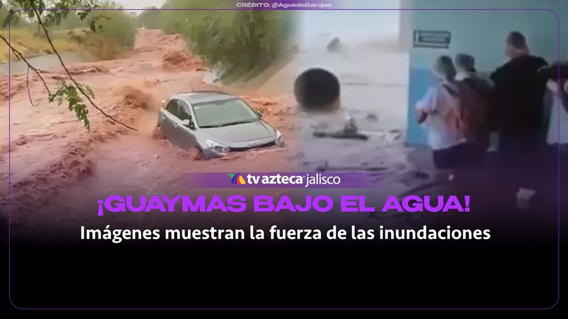 VIDEO: Fuertes inundaciones azotan Sonora; corrientes arrastran vehículos y reportan una muerte en Guaymas