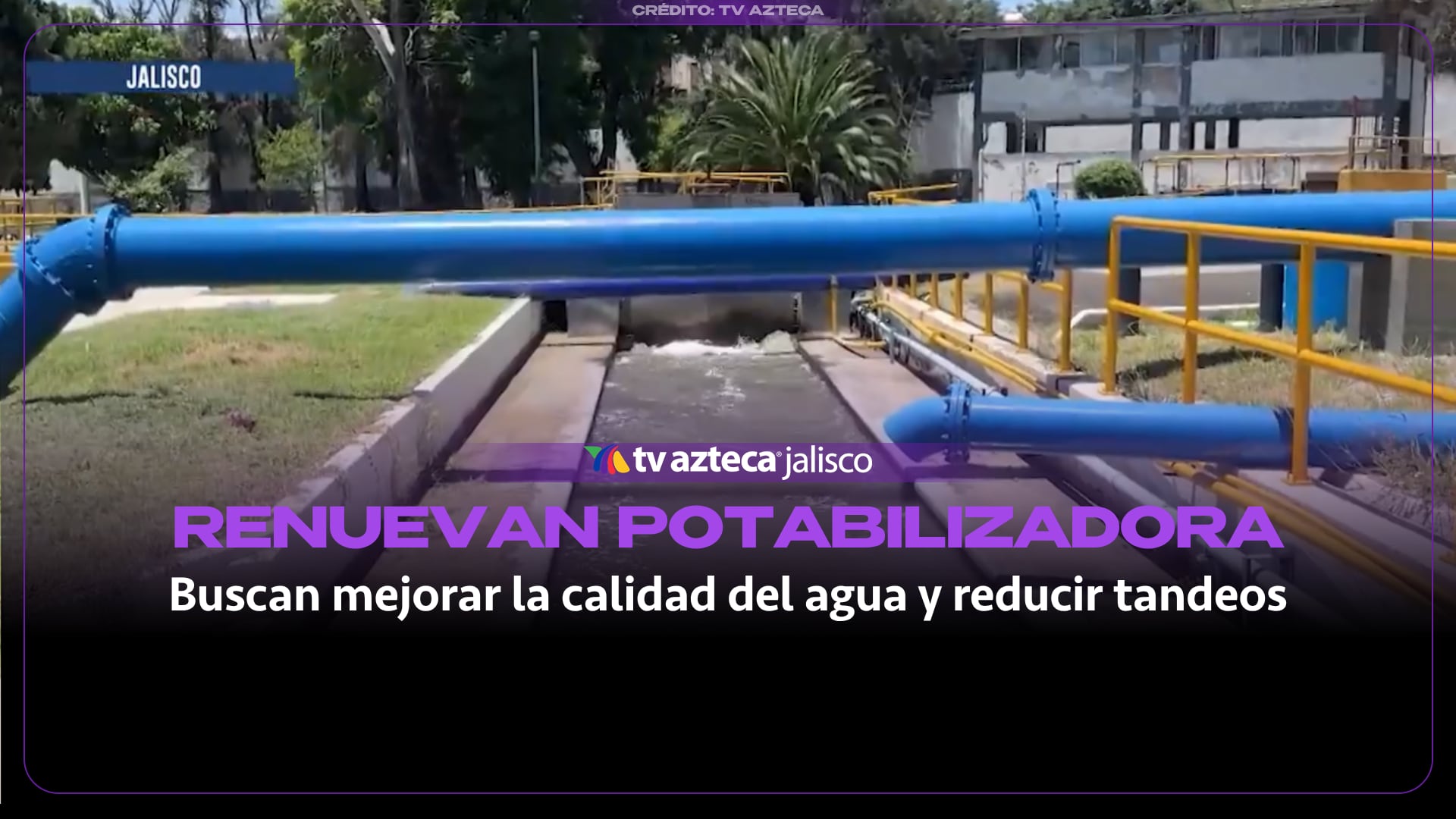 Refuerzan limpieza de la presa Las Pintas para mejorar la calidad del agua en la ÁMG