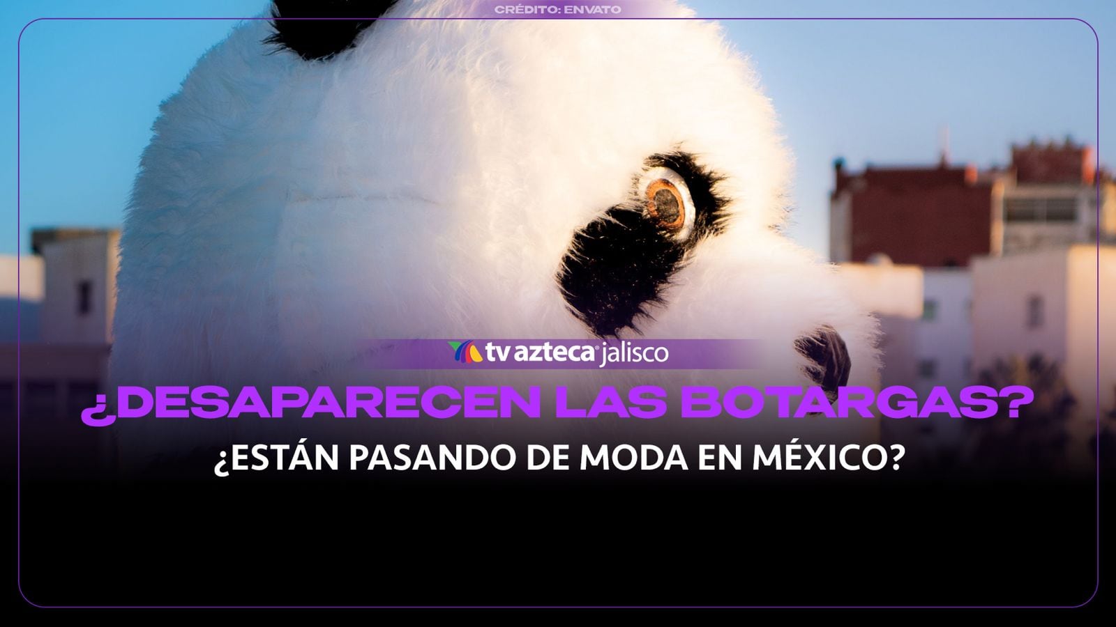 ¿Dónde quedaron las botargas? El curioso cambio de estos personajes en México